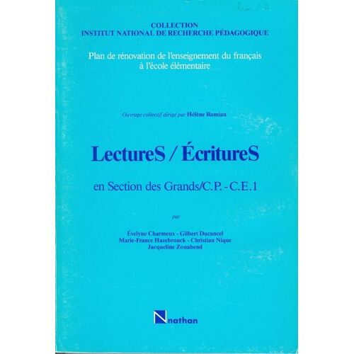 Plan De Rénovation De L'enseignement Du Français À L'école Élémentaire Tome 4 - Lectures-Écritures En Section Des Grands