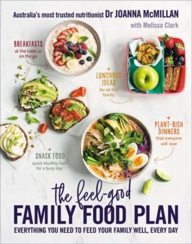 The Feel-Good Family Food Plan