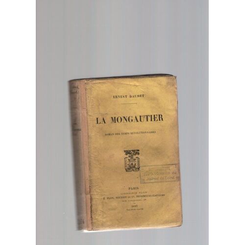- La Mongautier - Roman Des Temps Révolutionnaires 1897