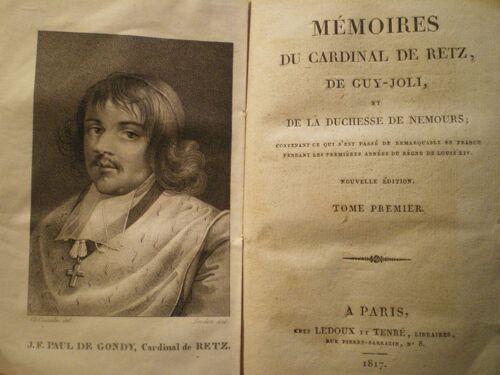Mémoires Du Cardinal De Retz, De Guy Joli Et De La Duchesse De Nemours