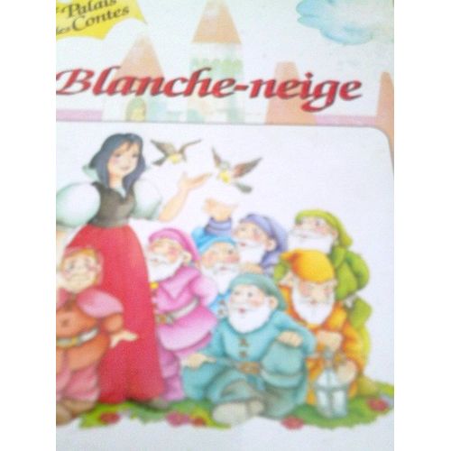 Le Palais Des Contes : Blanche Neige