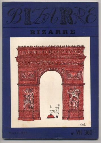 Bizarre - Revue Périodique. N° Vii - Mars 1957 - Textes De René De Solier - Jean Follain - René De Obaldia - André Blavier - Olivier De Carfort - Jacque Siclier - Jacques Delpal - Jacques...