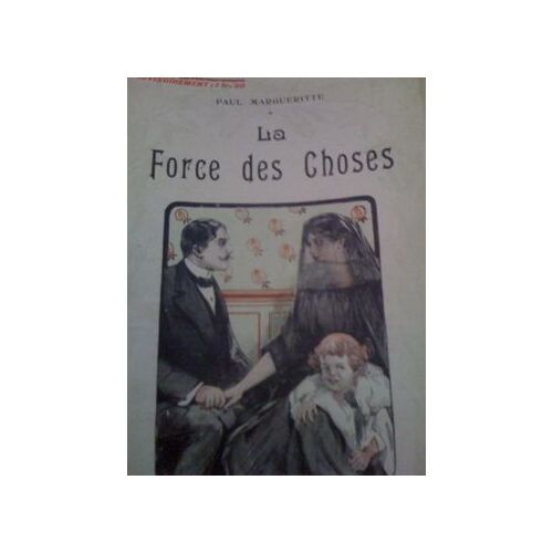 La Force Des Choses. Collection Modern Bibliotheque