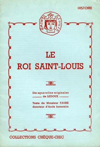Le Roi Saint-Louis