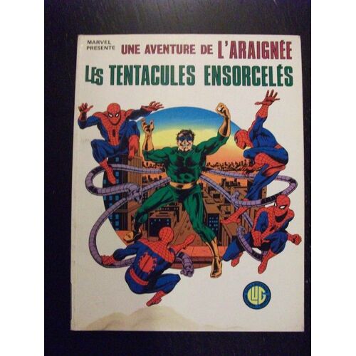 Une Aventure De L'araignee N°13: Les Tentacules Ensorcelés