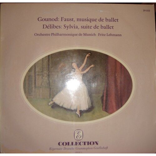Disque Vinyle 33t Ballet De Faust / Ballet De Sylvia. Par L'orchestre Philaharmonique De Munich Sous La Direction De Fritz Lehmann