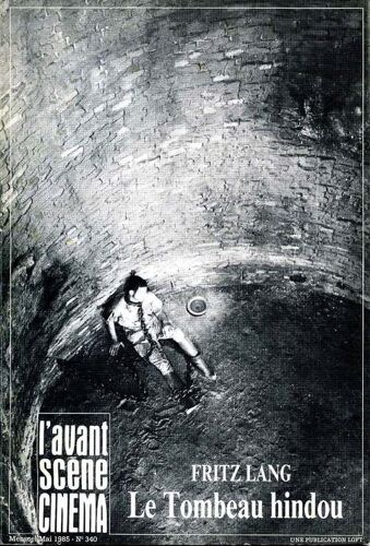L'avant Scene Cinema N° 340 - Le Tombeau Hindou - Fritz Lang