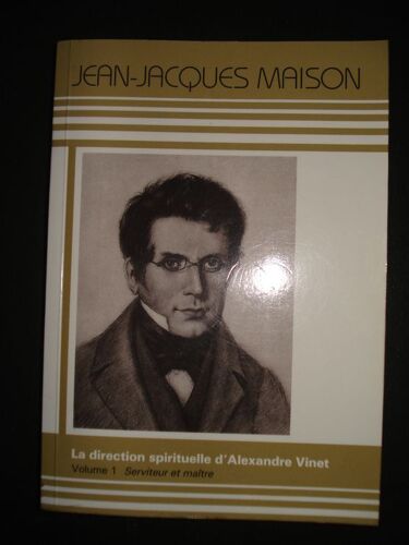 La Direction Spirituelle D'alexandre Vinet