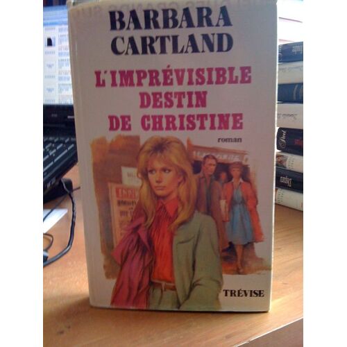 L' Imprévisible Destin De Christine