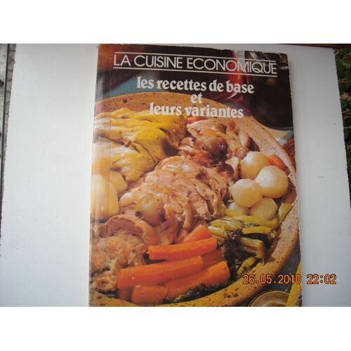 La Cuisine Économique : Les Recettes De Base Et Leurs Variantes