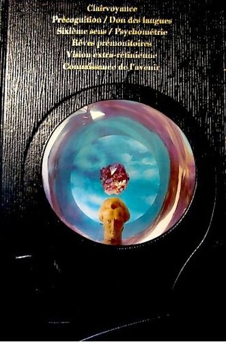 Les Pouvoirs Inconnus De L'homme - Le Savoir Antérieur - Clairvoyance / Sixieme Sens..