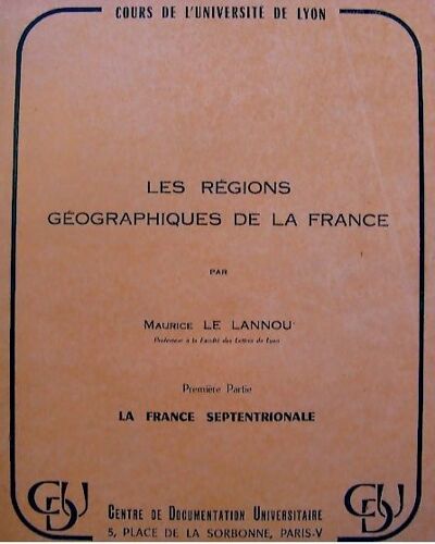 Les Regions Geographiques De La France T1 La France Septentrionale