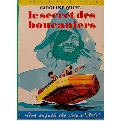 Le Secret Des Boucaniers - Bibliotheque Verte