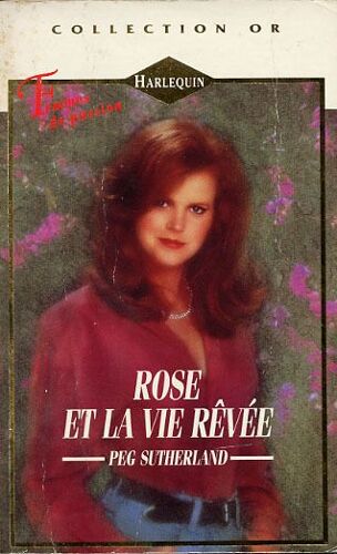 Rose Et La Vie Rêvée