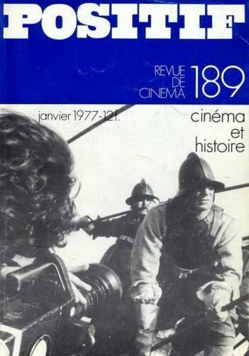 Positif N° 189 - Cinema Et Histoire