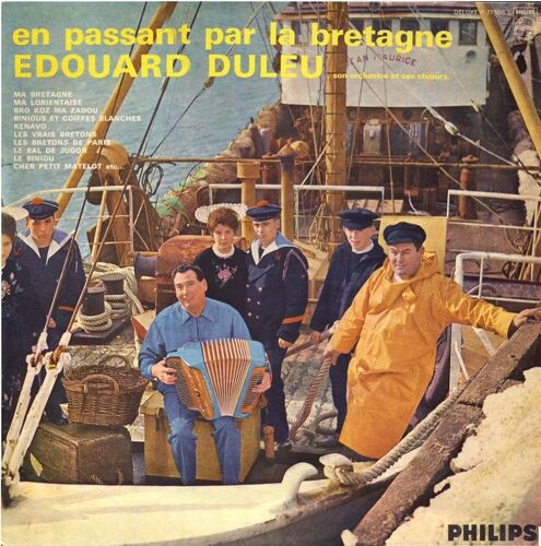 En Passant Par ... La Bretagne - Vive Les Bretons, Ma Lorientaise, Le Bal De Jugon, Bro Koz Ma Zadou, Les Bretons De Paris, Le Biniou, La Paimpolaise, Kenavo...