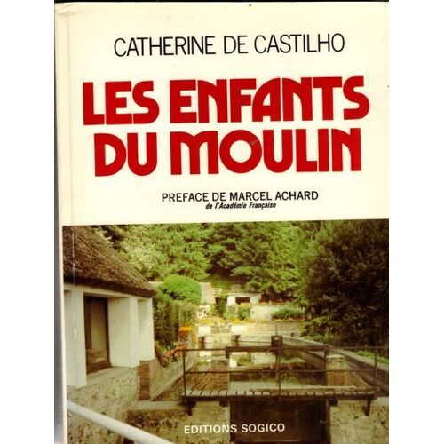 Les Enfants Du Moulin