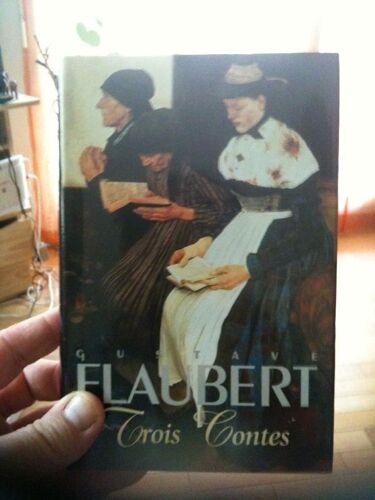 Les Grandes Oeuvres De Gustave Flaubert - N° 5 - Trois Contes