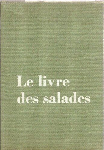 Le Livre Des Salades. Avec 16 Images De Marion Sabran