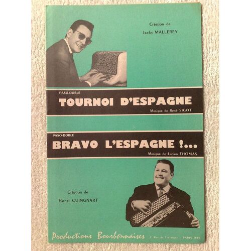 "Tournoi D'espagne"  (Paso-Doble)  Par Jacky Mallerey  //  "Bravo L'espagne !..."  (Paso-Doble)  Par Henri Cuingnart