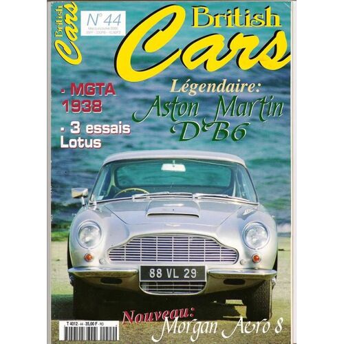 British Cars N° 44 : Le Magazine De La Voiture Anglaise