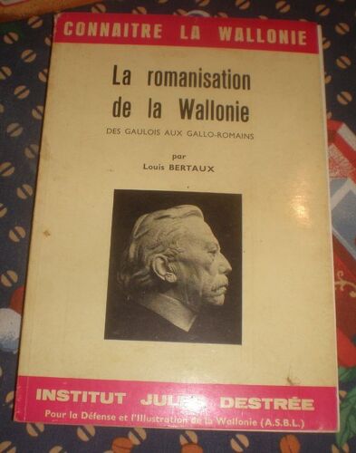 La Romanisation De La Wallonie: Des Gaulois Aux Gallo-Romains