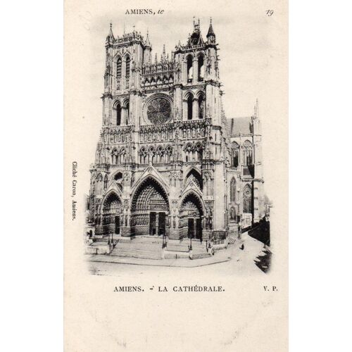 Carte Postale Ancienne - Amiens - La Cathédrale