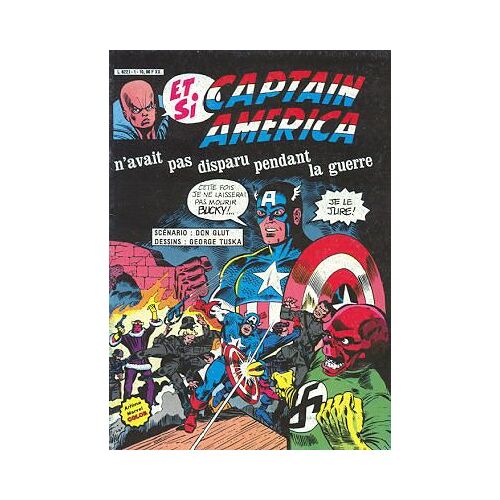 Et Si... Captain America N'avait Pas Disparu Pendant La Guerre (Arédit-Artima Marvel Color)
