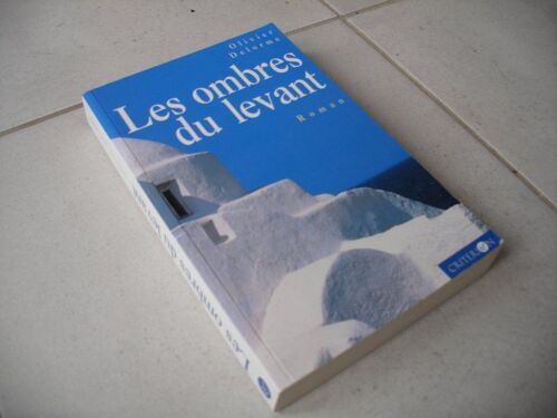 Les Ombres Du Levant