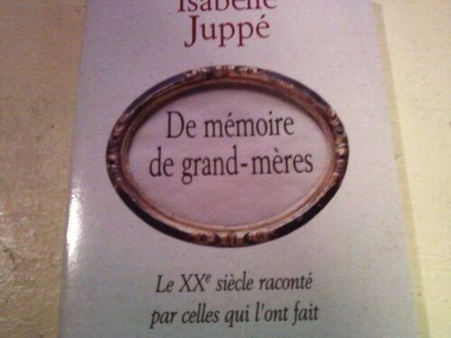 De Mémoire De Grand-Mères