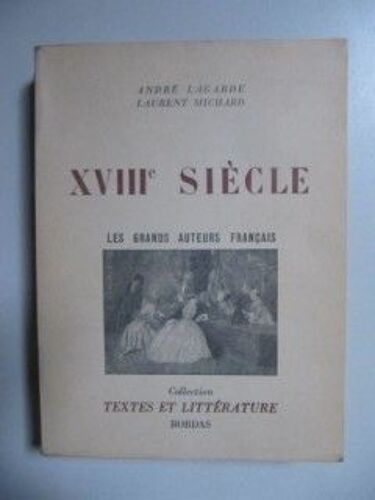 Les Grands Auteurs Francais Xviii Eme Siecle