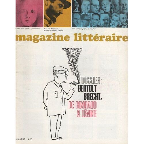 Magazine Litteraire N° 15 - Dossier Bertolt Brecht De Rimbaud A Lenine