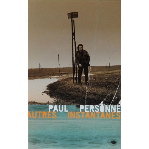 Paul Personne, Autres Instantanés