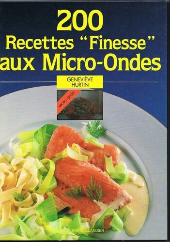 200 Recettes Finesse Aux Micro