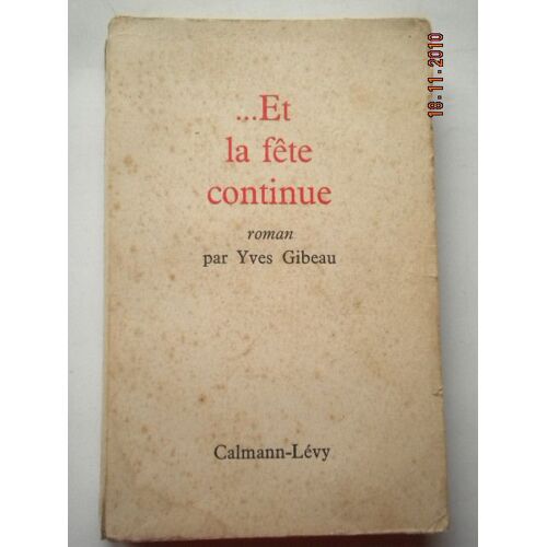 ?Et La Fête Continue.