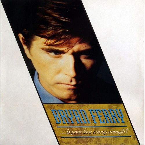 Is Your Love Strong Enough