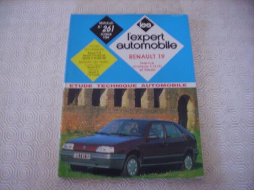 Revue Technique Automobile  N° 261 : L'expert Automobile Renault 19 Essence Et Diesel