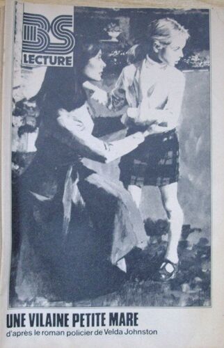 Bs Lecture  N° 3178 : Une Vilaine Petite Mare