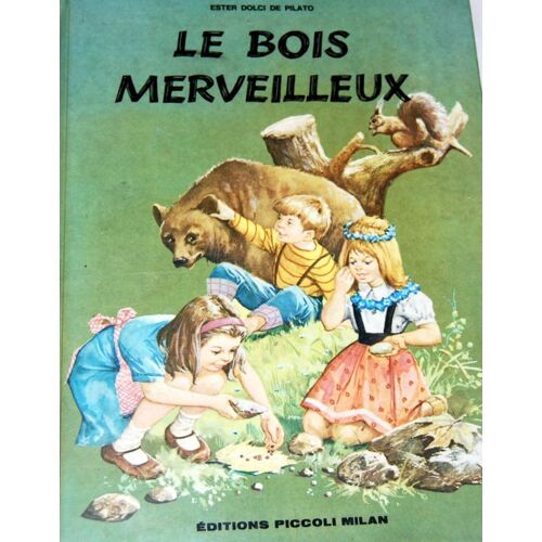 Le Bois Merveilleux