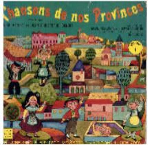 Chansons De Nos Provinces
