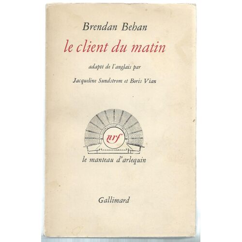 (Vian) - B. Behan : Le Client Du Matin - E.O. De La Traduction Française (1959) - S.P.