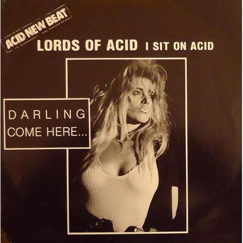 I Sit On Acid