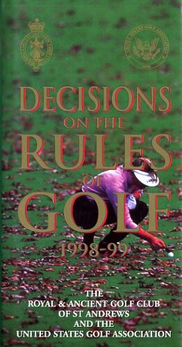 Decisions On The Rules Of Golf 1998-99