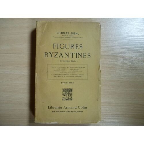 Figures Byzantines- Deuxième Série - Quatrième Édition