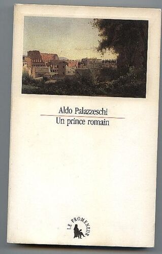 Un Prince Romain - Ed. Le Promeneur