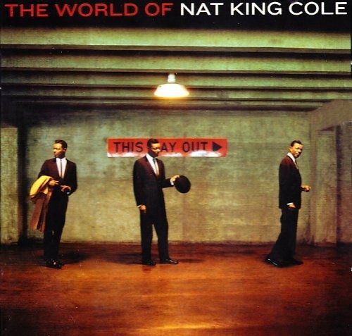 World Of Nat King Cole, The