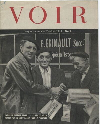 Revue Voir N° 8 Revue Du Ministère Américain De L'information, Destinée À La Population Française Durant La Libération.