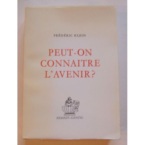 Peut-On Connaitre L'avenir