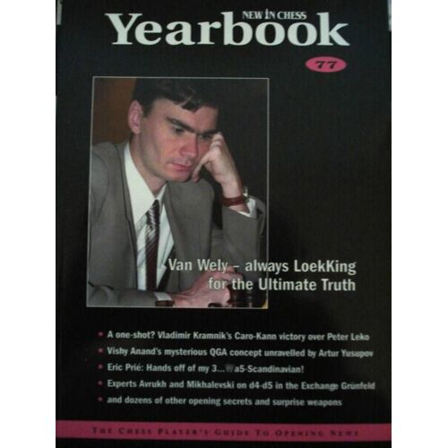 New In Chess Yearbook 77: The Chess Player's Guide To Opening News (Yearbook Ser)
