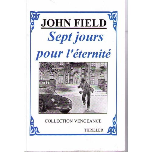Sept Jours Pour L'eternite
